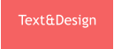 Text&Design